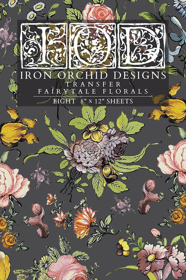 Fairytale Florals Transfer by Iron Orchid Designs IOD